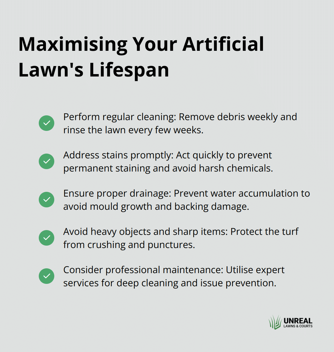 A checkmark list chart showing five key strategies to extend the life of an artificial lawn: regular cleaning, swift stain removal, proper drainage, avoiding heavy objects, and professional maintenance. - synthetic grass longevity
