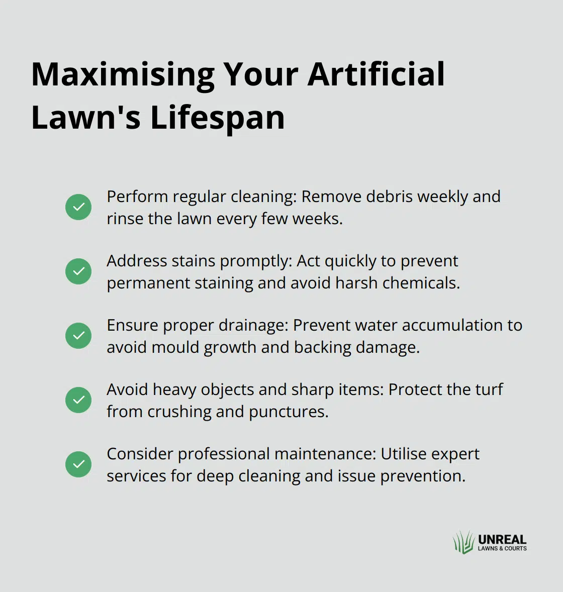 Artificial lawn lifespan A checkmark list chart showing five key strategies to extend the life of an artificial lawn: regular cleaning, swift stain removal, proper drainage, avoiding heavy objects, and professional maintenance. - synthetic grass longevity